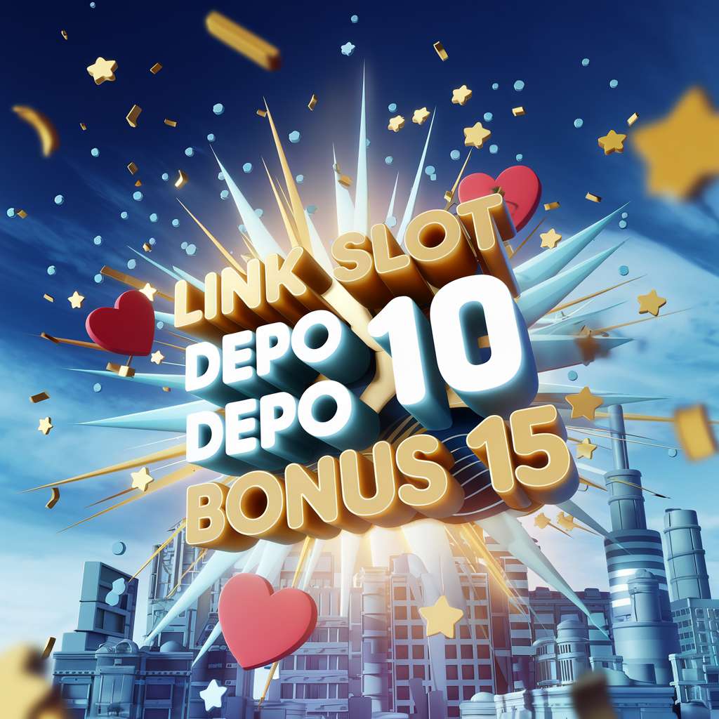 SLOT DEPO 25 BONUS 25 TO 3X 🛡️ SLOT 2024 Situs Slot Depo 25